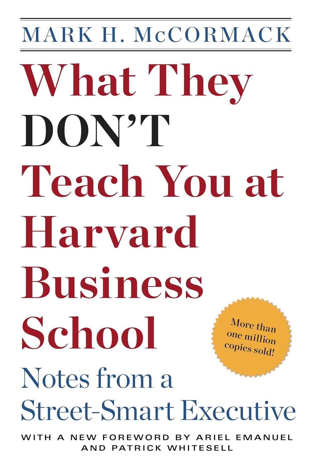 What They Don't Teach You at Harvard Business School: Notes from a Street-Smart Executive baixar livro de graça