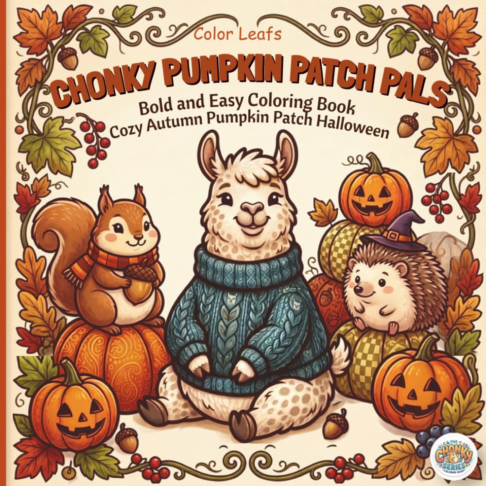 Chonky Pumpkin Patch Pals Halloween Coloring Book: For Adults,Teens, Seniors, Bold and Easy, Simple and Big Designs for Relaxation Featuring Round... Halloween (The Chonky Series Coloring Book) baixar livro de graça
