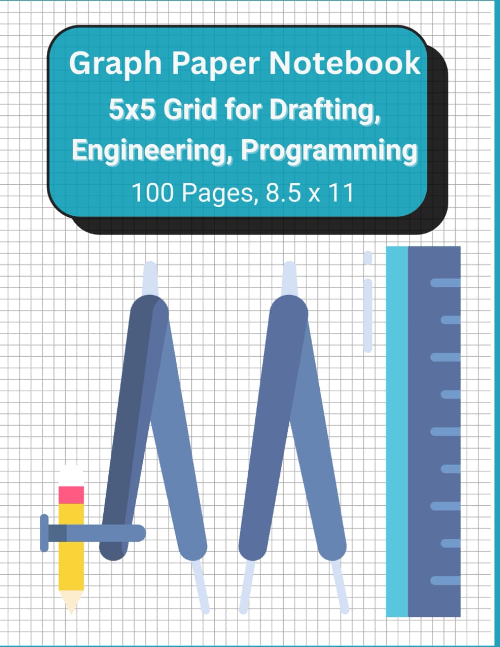 Graph Paper Notebook 5x5 Grid – Quad Ruled 100 Pages, 8.5 x 11 – For Drafting, Engineering, Programming, Math & Science: Ideal for College, STEM Students, Designers, Engineers & Technical Work baixar o livro de graça