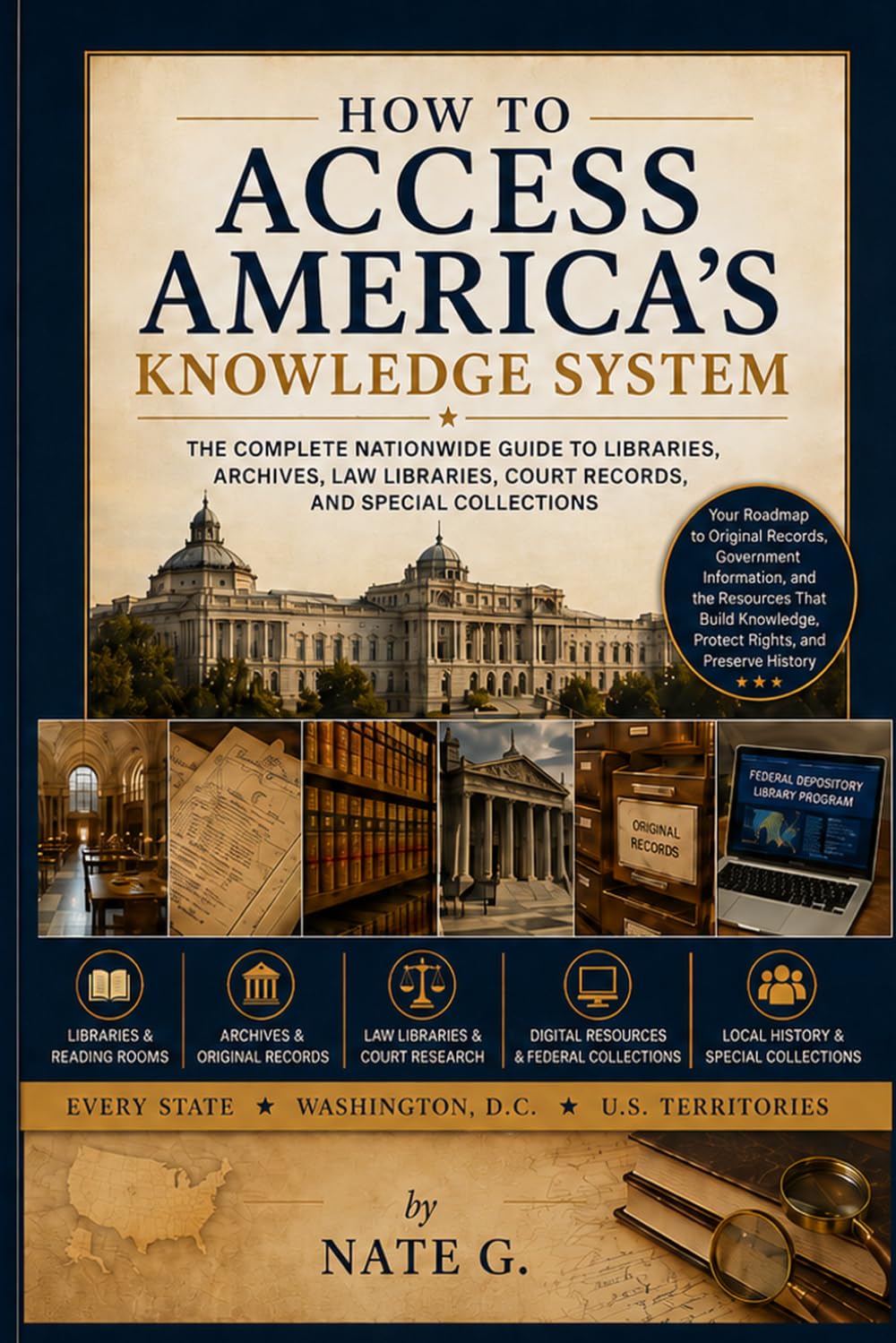 capítulo por capítulo baixar How to Access America’s Knowledge System: The Complete Nationwide Guide to Libraries, Archives, Law Libraries, Court Records, and Special Collections