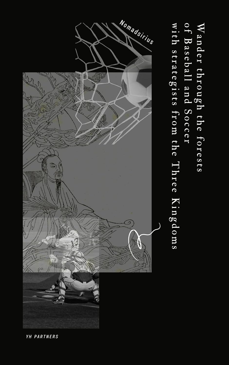 Wander through the forests of baseball and soccer with strategists from the Three Kingdoms (English Edition) baixar o livro de graça