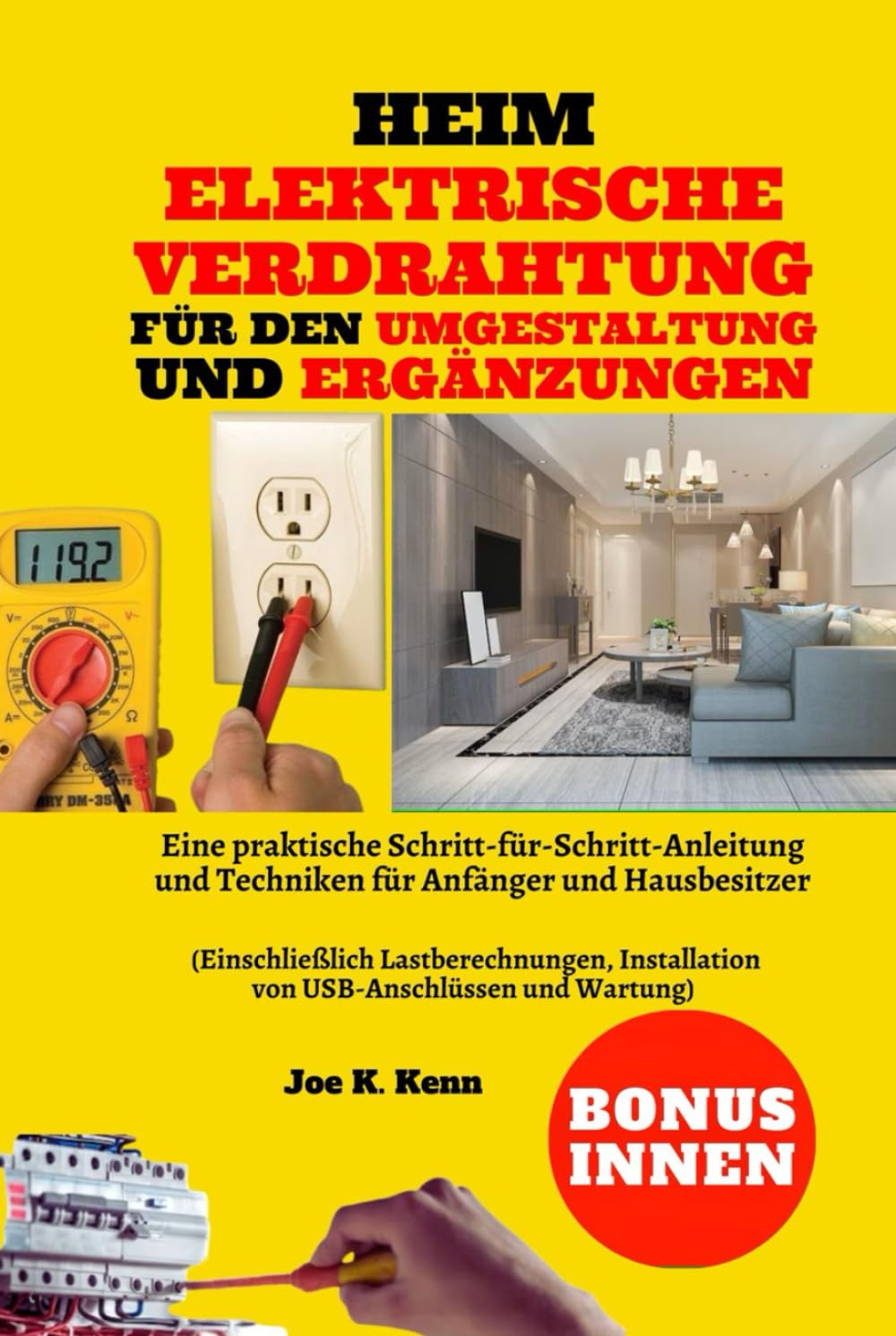 capítulo por capítulo baixar Heim Elektrische Verdrahtung Für Den Umgestaltung Und Ergänzungen: Eine praktische Schritt-für-Schritt-Anleitung und Techniken für Anfänger und Hausbesitzer (German Edition)
