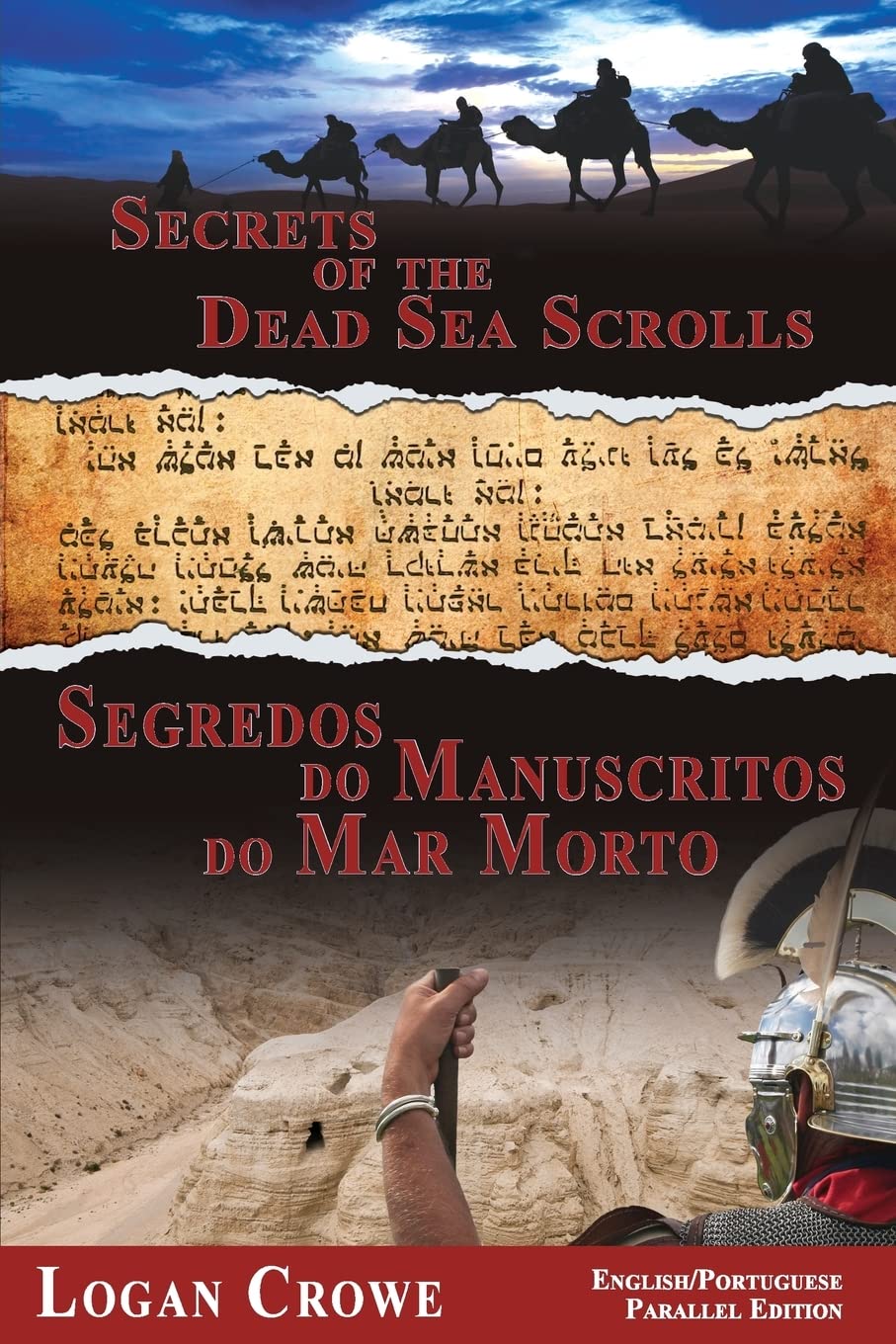 ler totalmente Secrets of the Dead Sea Scrolls/Segredos Do Manuscritos Do Mar Morto: Parallel Text Inglês para Português Tradução/English to Portuguese Translation