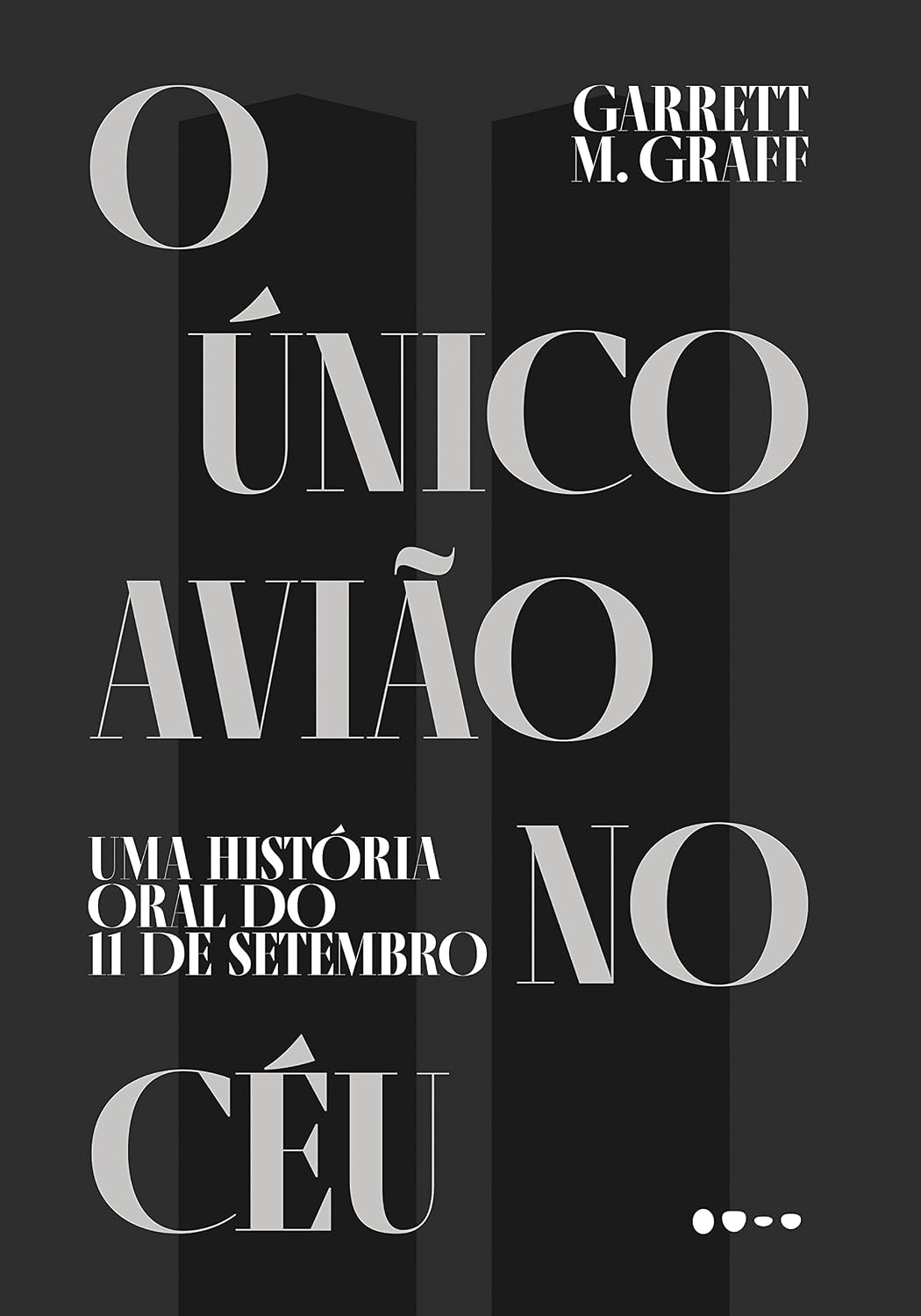 O único avião no céu: Uma história oral do 11 de setembro baixar o livro de graça