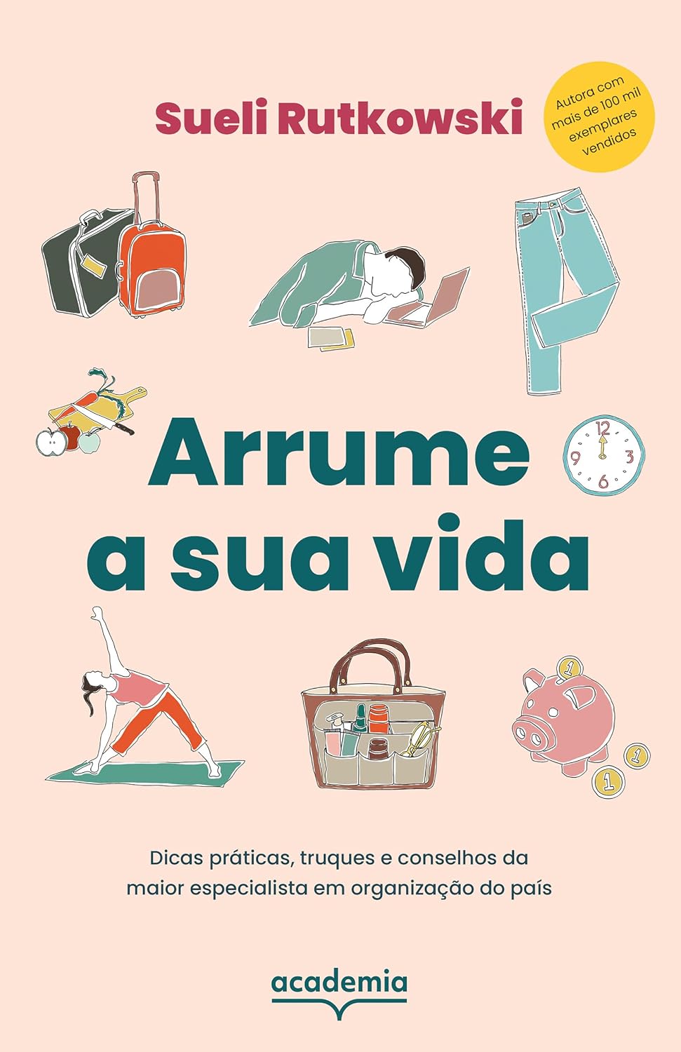Arrume a sua vida