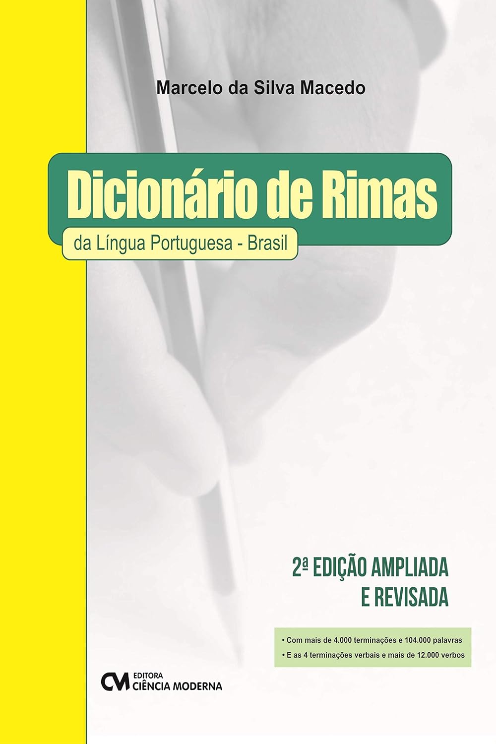 Dicionário de Rimas da Língua Portuguesa – Brasil – 2ª Edição