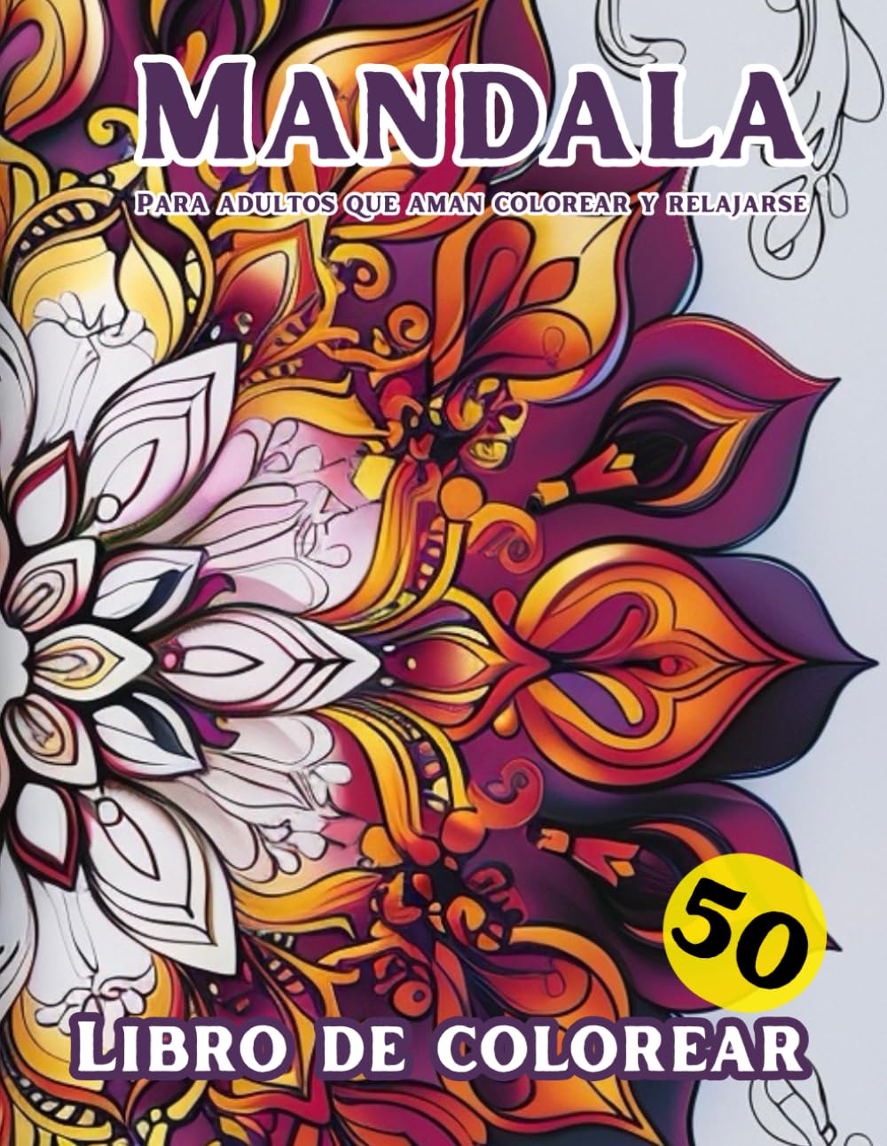 ler totalmente Libro para colorear mandala: Para adultos que aman colorear y relajarse (Spanish Edition)