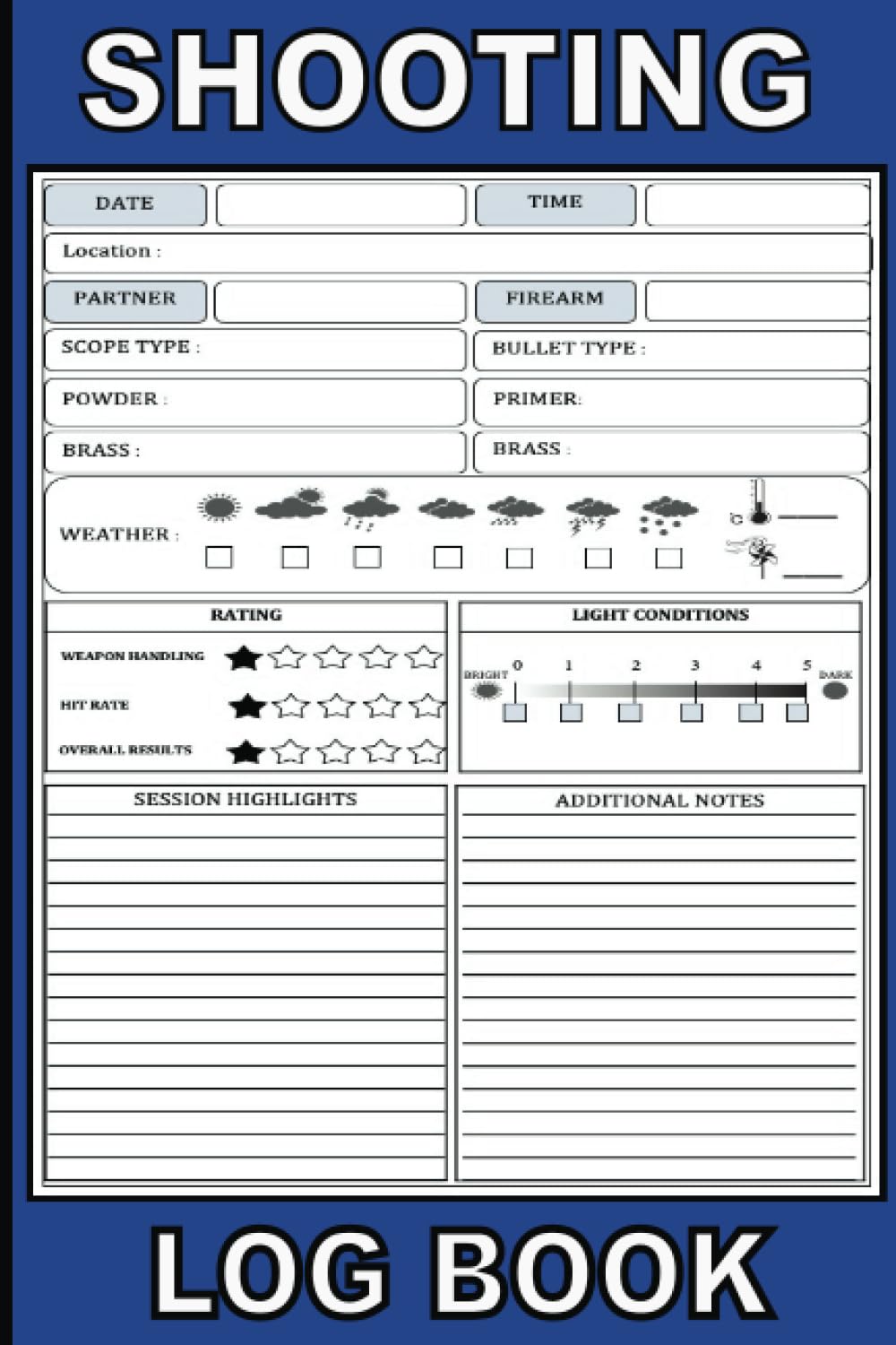 ler totalmente shooting log book: Perfect Shooters Data Book for Beginners and Professionals with Rifle Shooting Log for Long Range.
