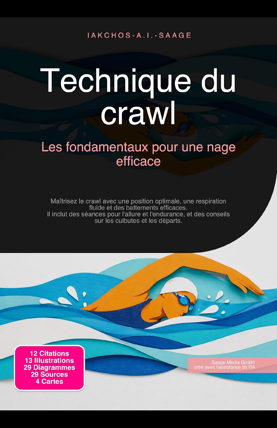 capítulo por capítulo baixar Technique du crawl: Les fondamentaux pour une nage efficace (Natation t. 1) (French Edition)