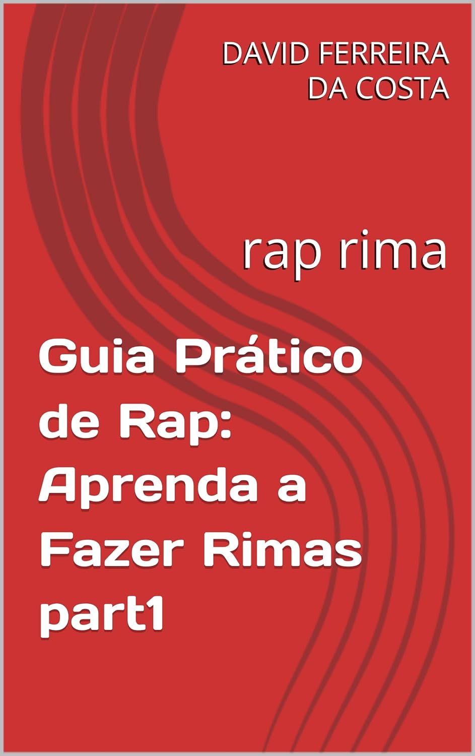 ler totalmente Guia Prático de Rap: Aprenda a Fazer Rimas part1: rap rima