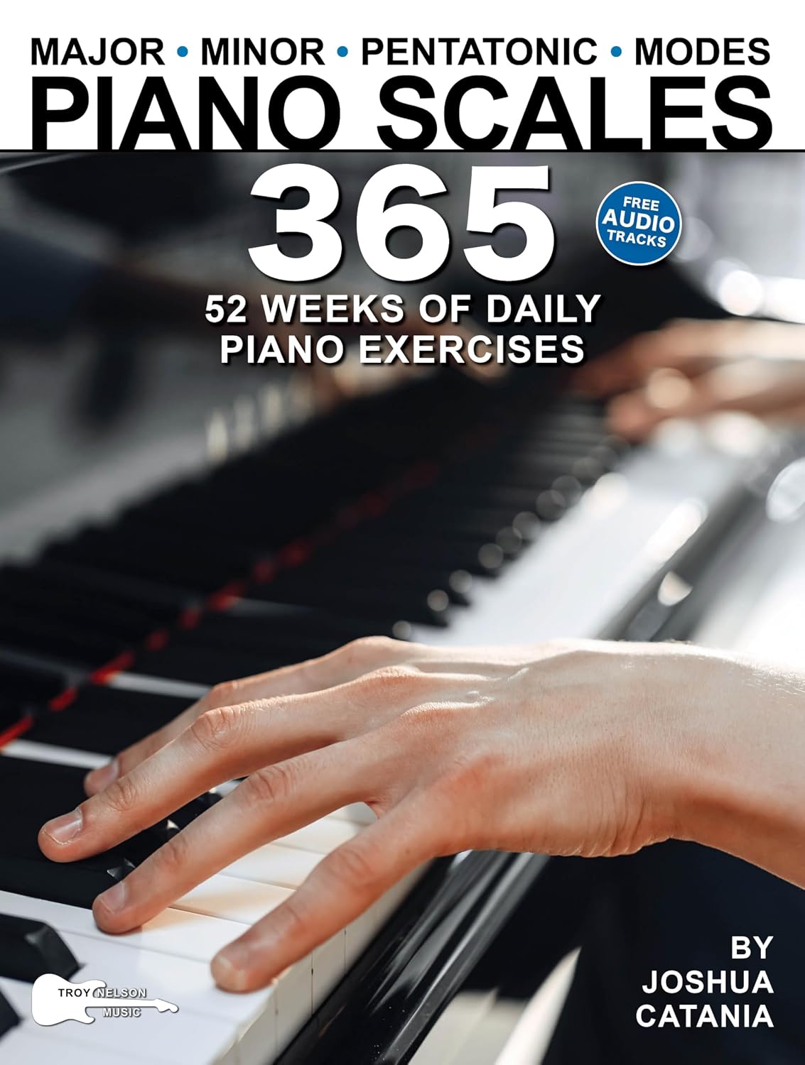 ler totalmente Piano Scales 365: 52 Weeks of Daily Piano Exercises for Intermediate and Advanced Pianists (Music 365) (English Edition)