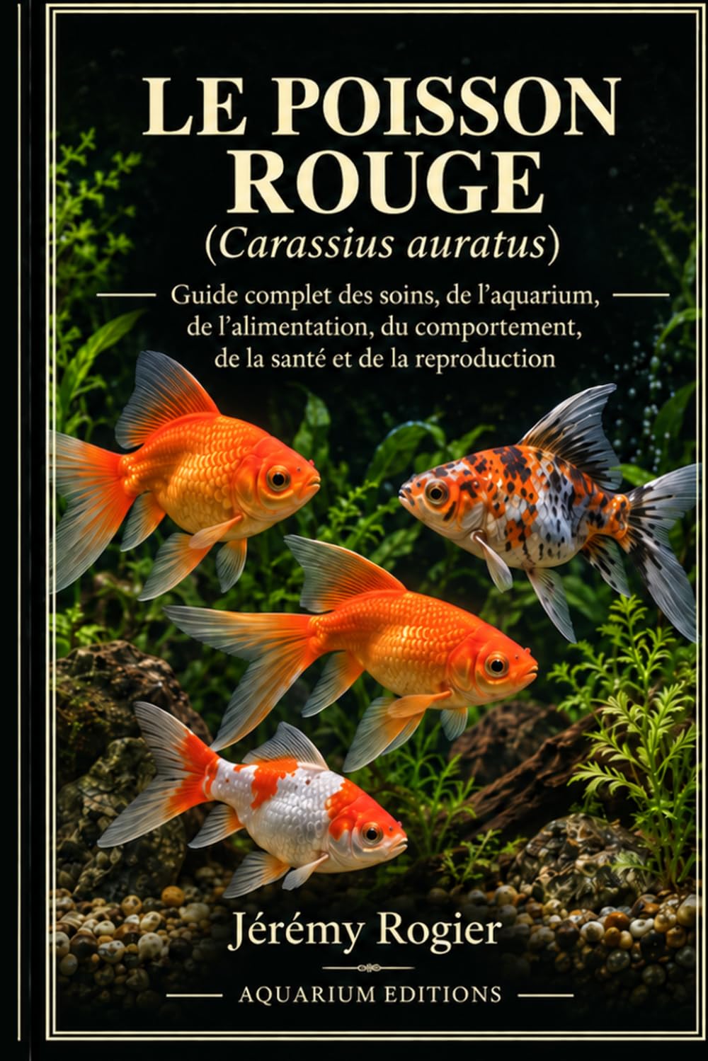 Le poisson rouge: Carassius auratus à queue simple: commun, comète et shubunkin (French Edition) baixar livro de graça