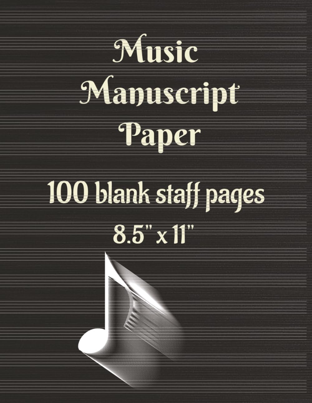 capítulo por capítulo baixar Music Manuscript Paper: Capture Every Musical Moment | 8.5" x 11" Music Manuscript Paper with 100 Pages of 14 Staff Paper for Writing Songs, Composing, Practice, and Creativity.