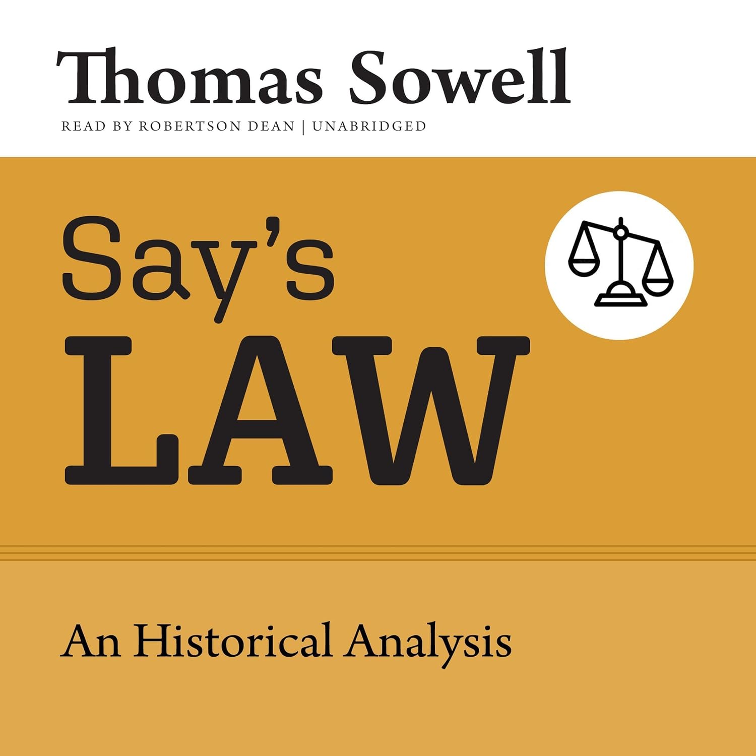 Say’s Law: An Historical Analysis