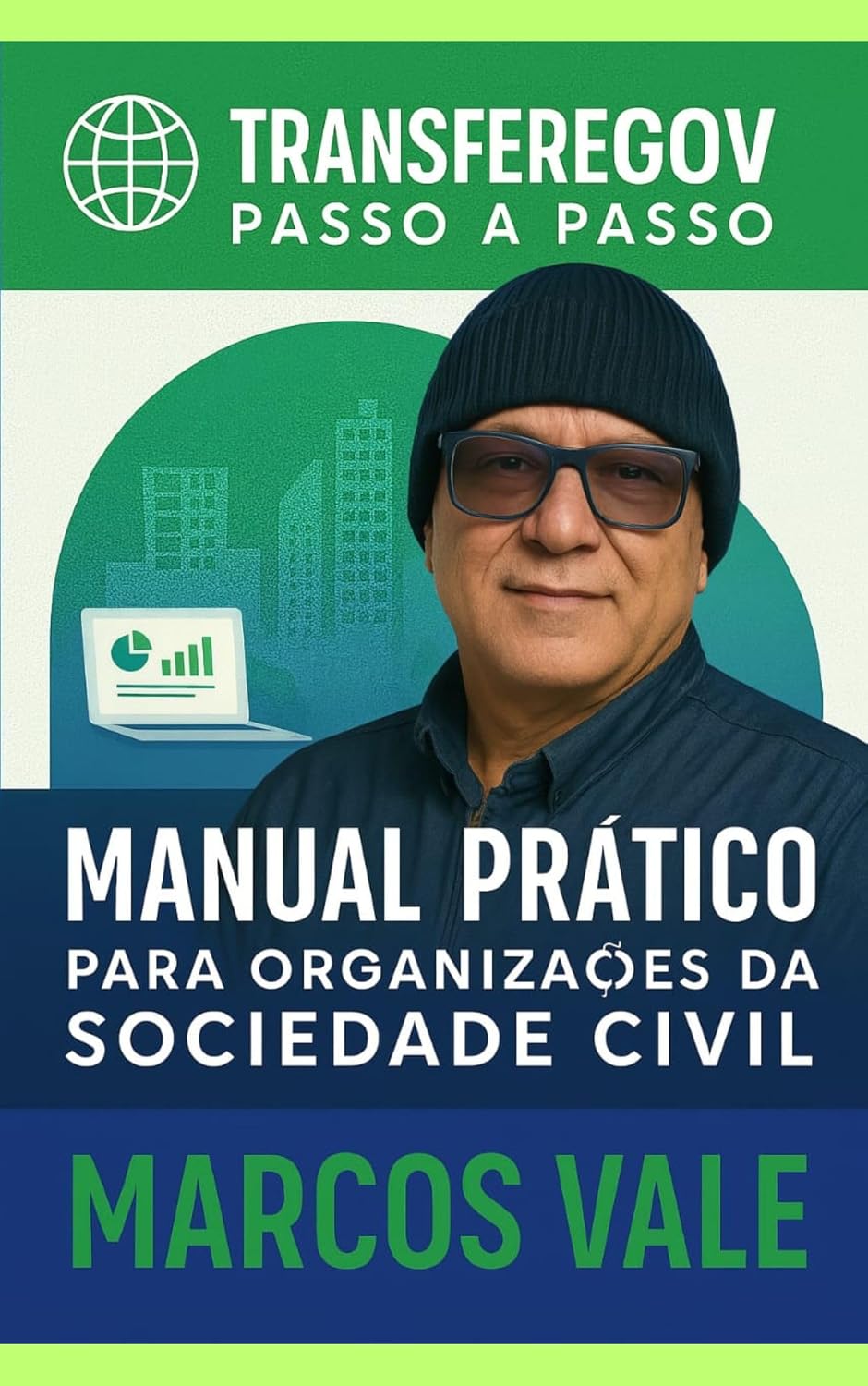 Manual Transferegov Passo a Passo: Como regularizar sua OSC e captar recursos públicos com segurança baixar o livro de graça