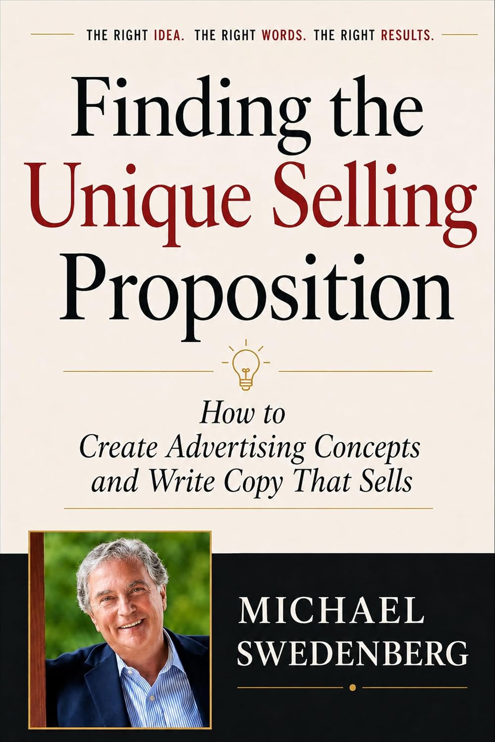 capítulo por capítulo baixar Finding the Unique Selling Proposition: How to Create Advertising Concepts and Write Copy That Sells (Business Growth Series Book 1) (English Edition)