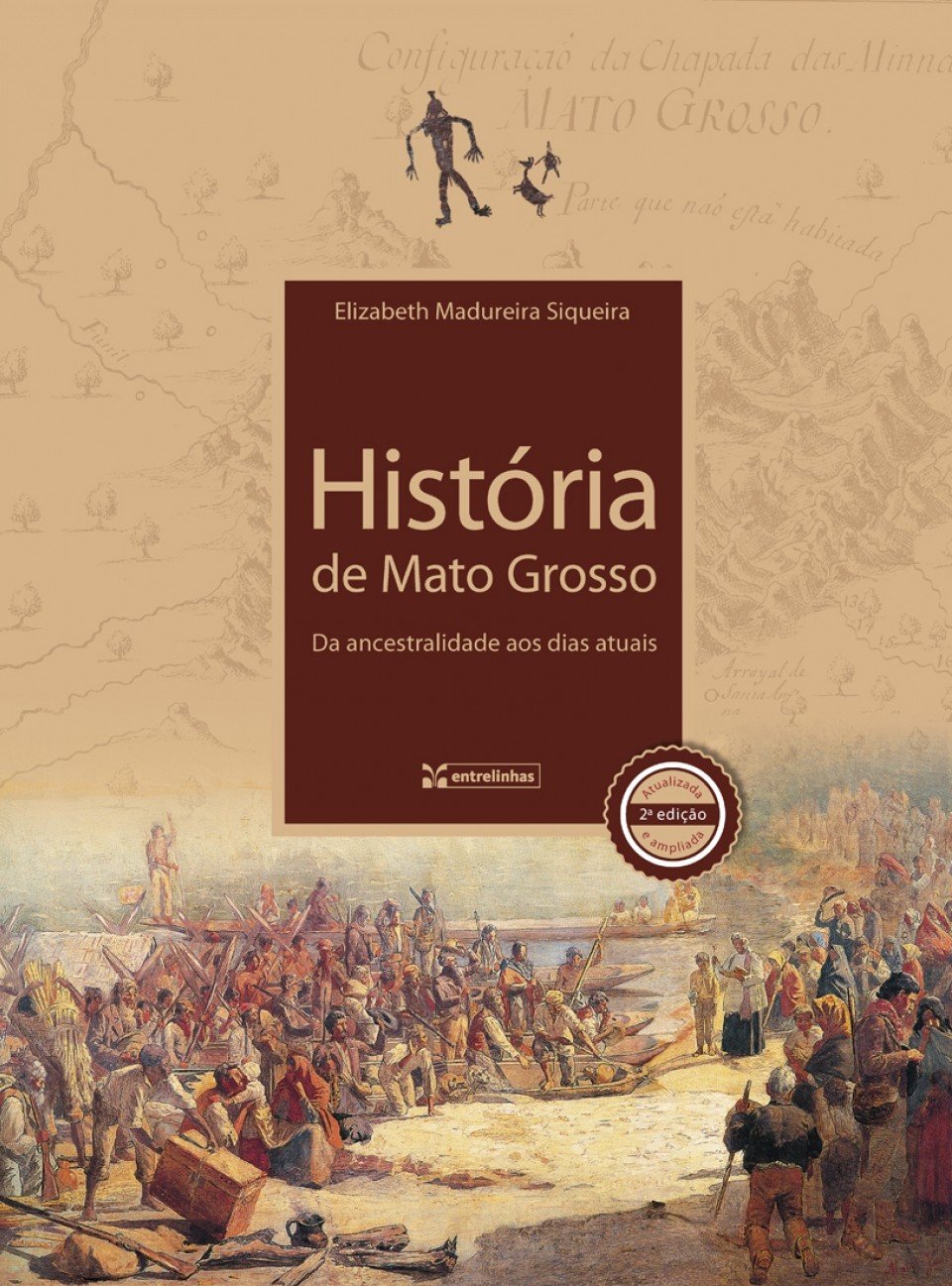 ler totalmente História de Mato Grosso: da Ancestralidade aos Dias Atuais