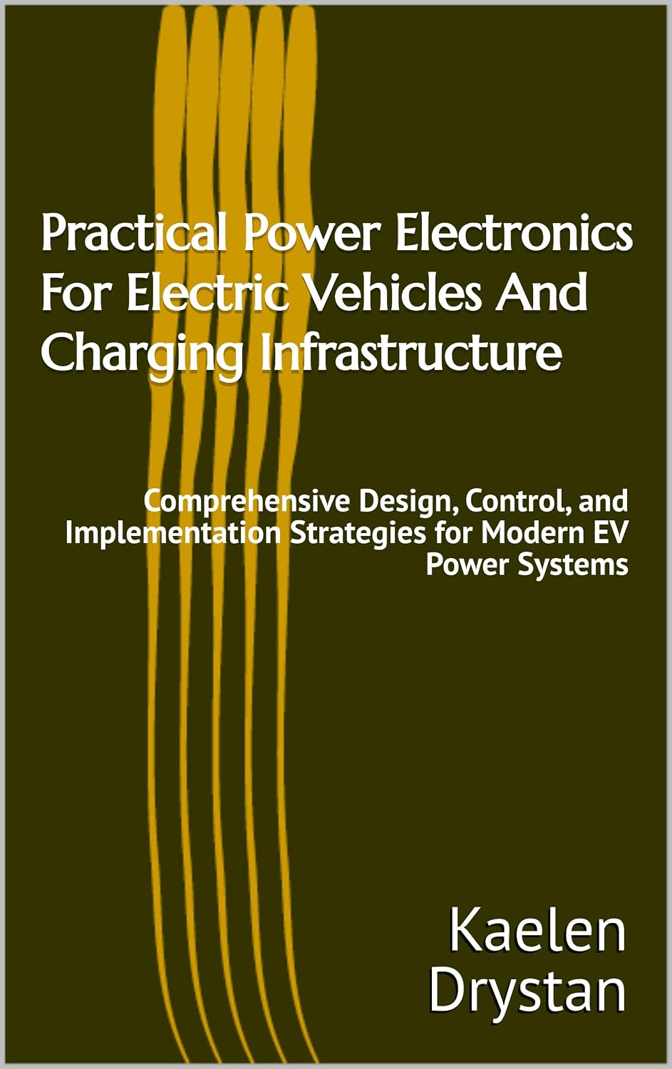 capítulo por capítulo baixar Practical Power Electronics For Electric Vehicles And Charging Infrastructure: Comprehensive Design, Control, and Implementation Strategies for Modern EV Power Systems (English Edition)