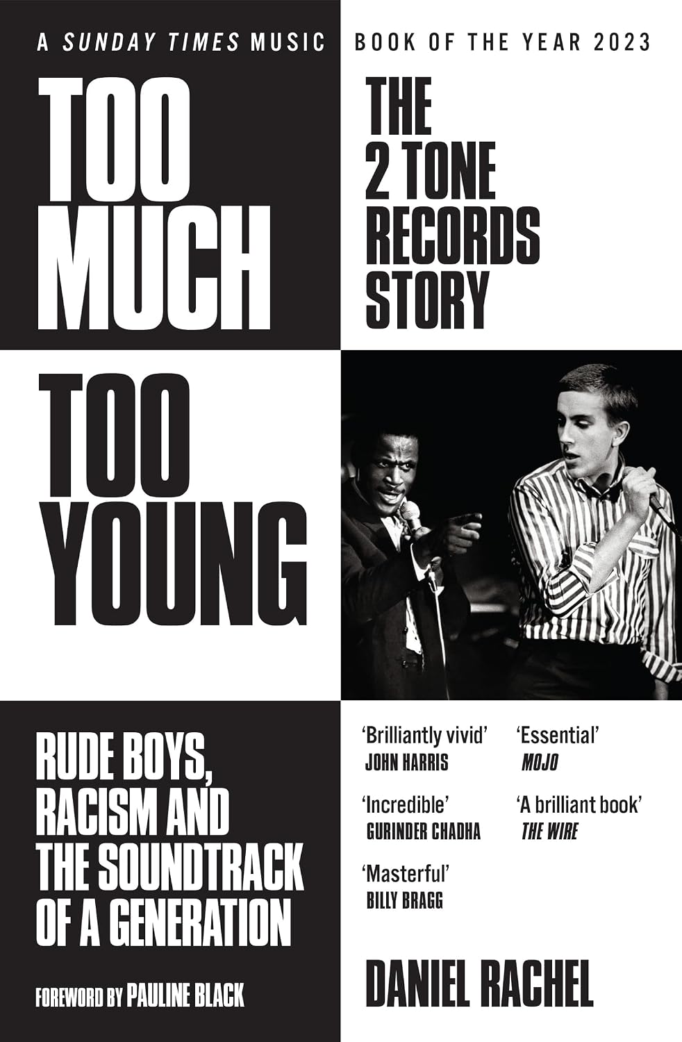 Too Much Too Young: The 2 Tone Records Story: Rude Boys, Racism and the Soundtrack of a Generation (English Edition) baixar o livro de graça