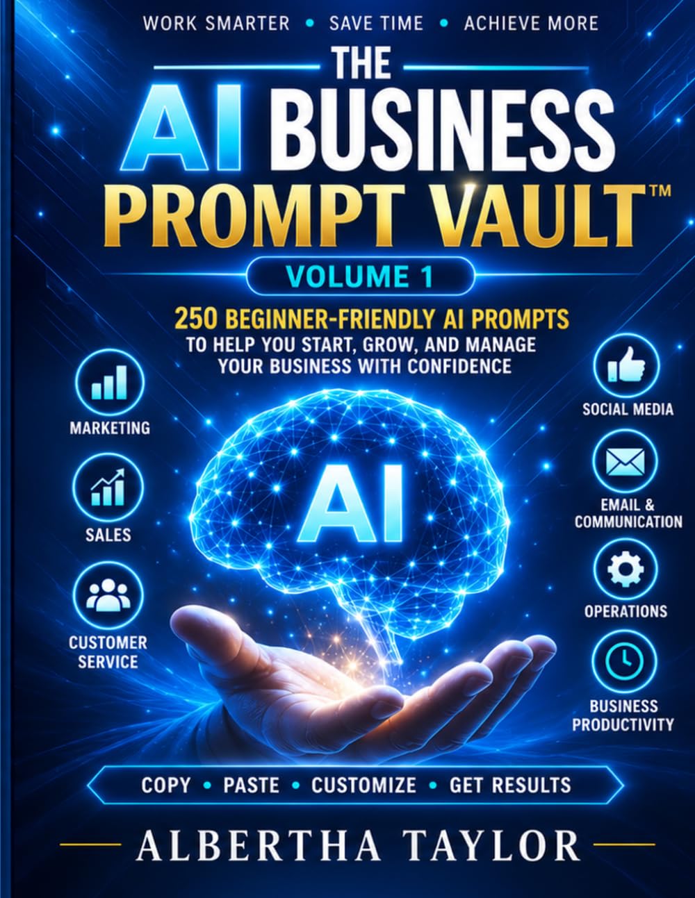 capítulo por capítulo baixar The AI Business Prompt Vault: 250 Beginner-Friendly AI Prompts to Help You Start, Grow, and Manage Your Business with Confidence