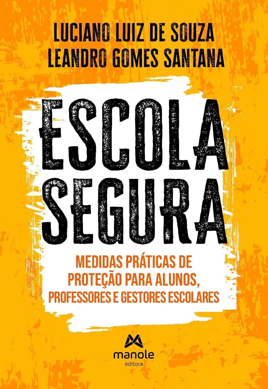 Escola segura: Medidas práticas de proteção para alunos, professores e gestores escolares baixar o livro de graça