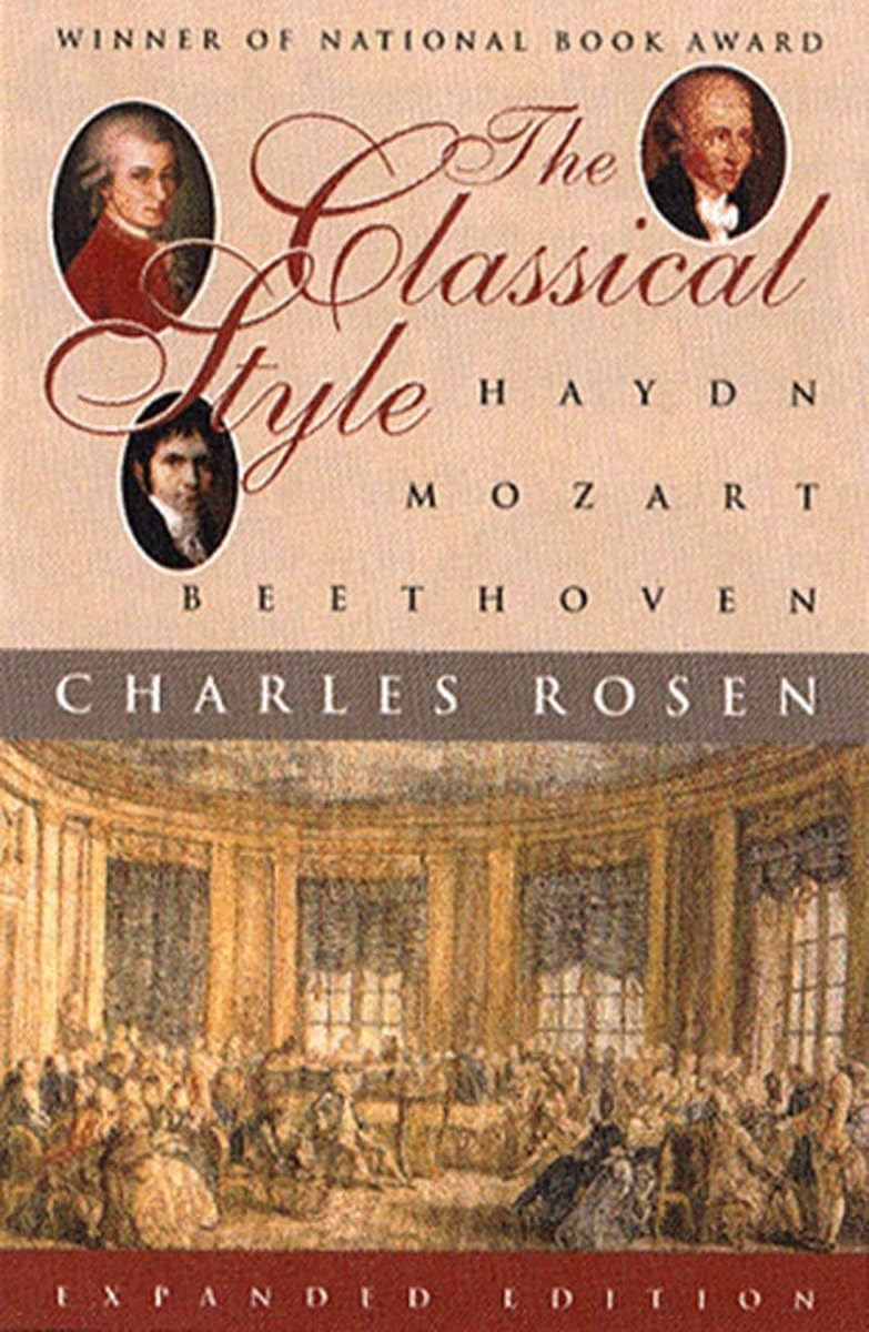 ler totalmente The Classical Style: Haydn, Mozart, Beethoven: Haydn, Mozart, Beethoven (Expanded)
