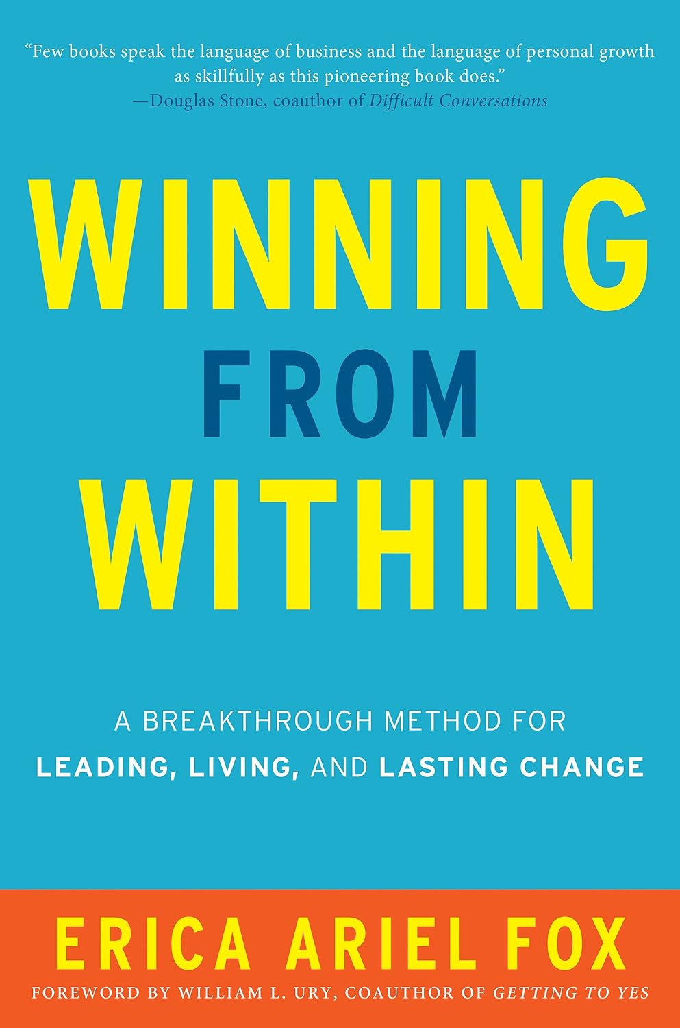 capítulo por capítulo baixar Winning from Within: A Breakthrough Method for Leading, Living, and Lasting Change (English Edition)