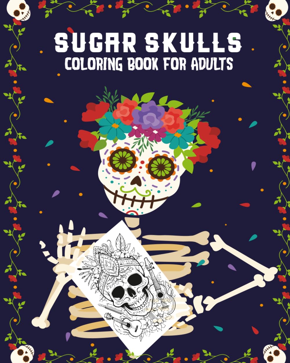 capítulo por capítulo baixar Sugar Skull Coloring Book: Stress Relief Floral Sugar Skull Designs for Adult Relaxation and Creative Coloring