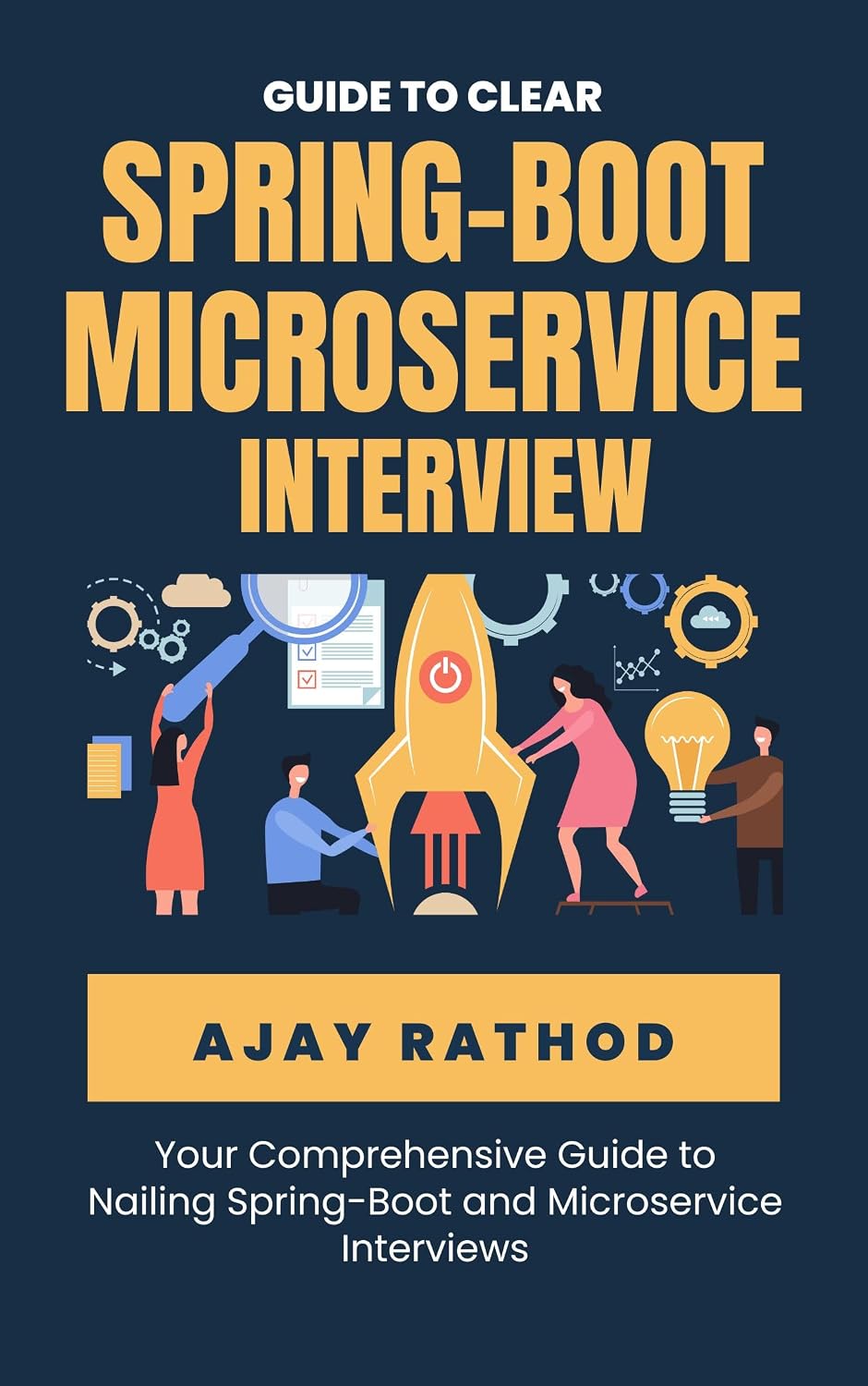 Guide To Clear Spring Boot Microservice Interviews: Your Comprehensive Guide To Nailing Spring-Boot and Microservice Interviews (English Edition) baixar livro de graça