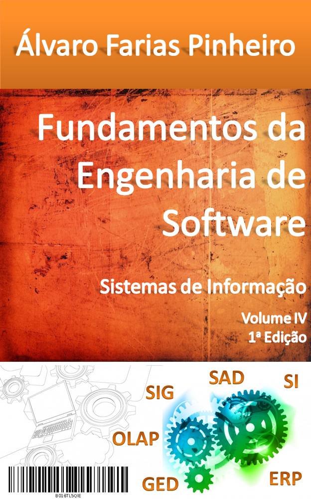 Fundamentos da Engenharia de Software: Sistemas de Informação baixar o livro de graça