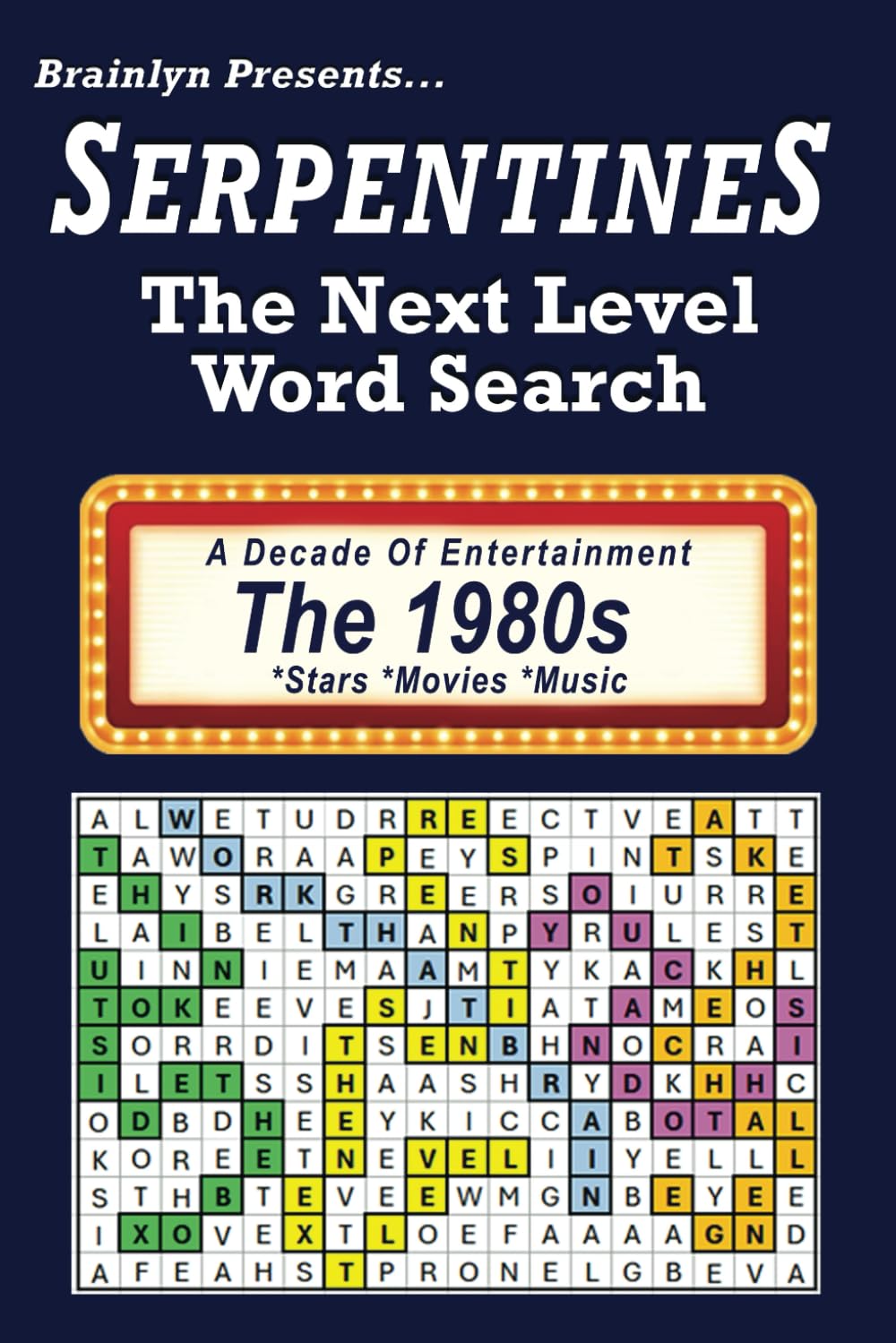 ler totalmente SerpentineS The Next Level Word Search: The 1980s - Movies... Stars... Music... Artists (A Decade Of Entertainment Series)