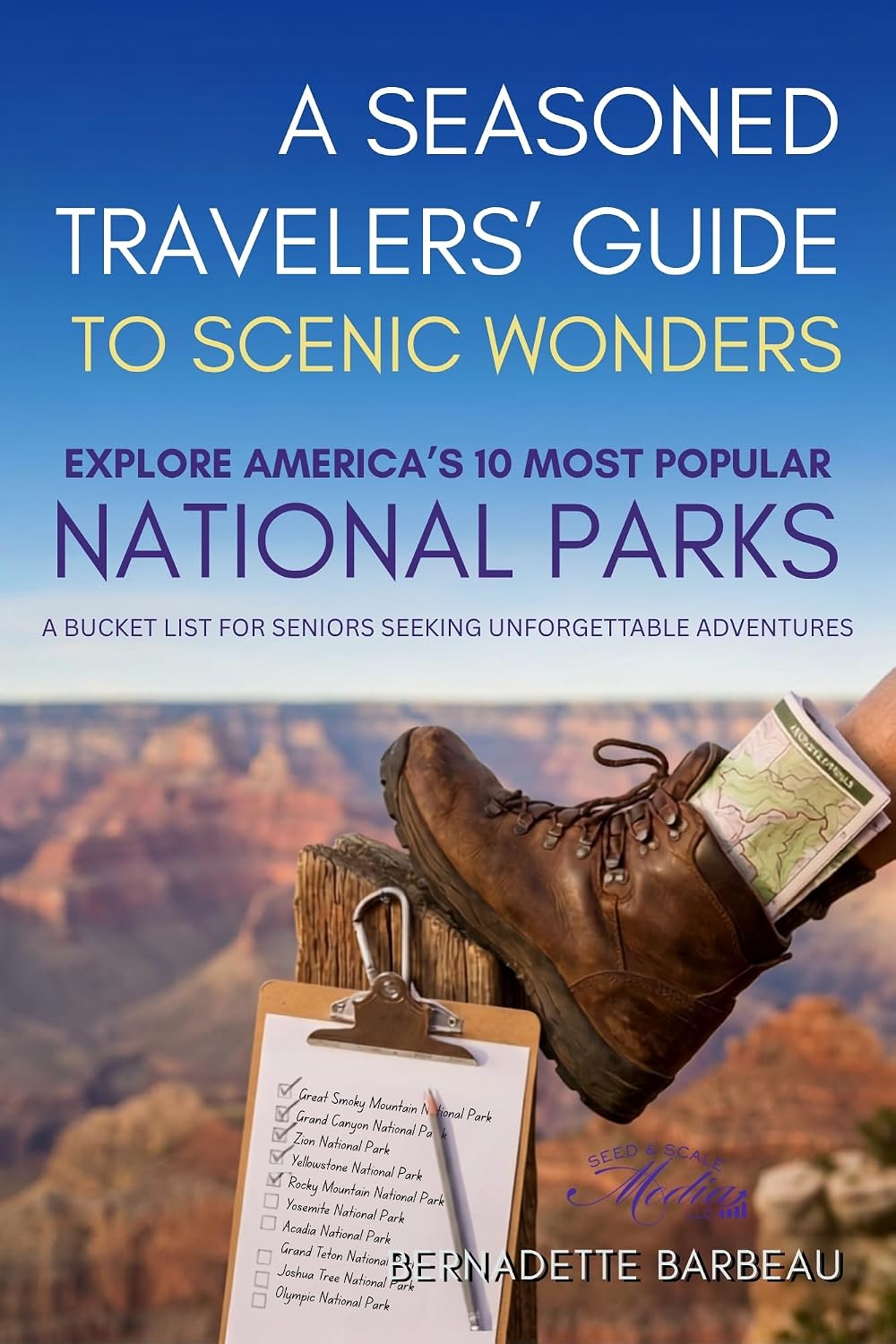 A Seasoned Travelers' Guide to Scenic Wonders: Explore America's 10 Most-Popular National Parks A Bucket List for Seniors Seeking Unforgettable Adventures (English Edition) baixar o livro de graça