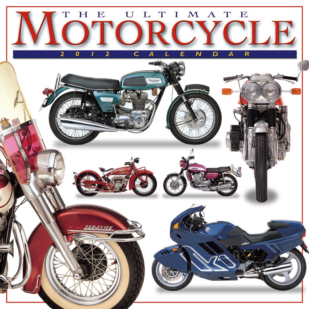 The Ultimate Motorcycle 2012 Calendar baixar o livro de graça