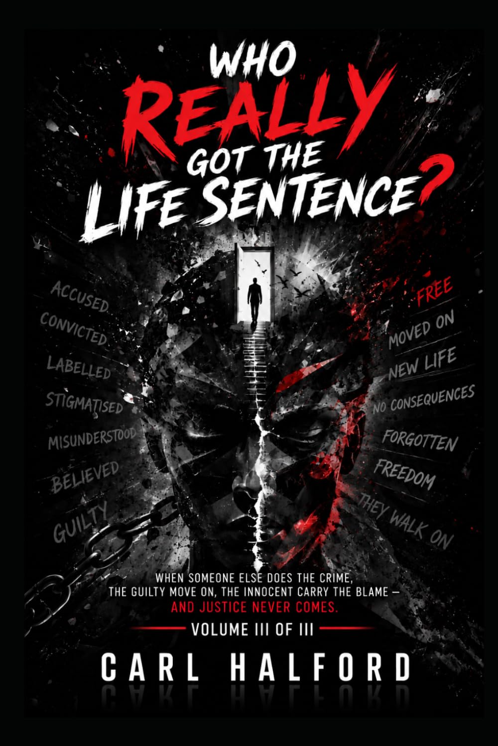 capítulo por capítulo baixar Who Really Got the Life Sentence?: Volume III of III