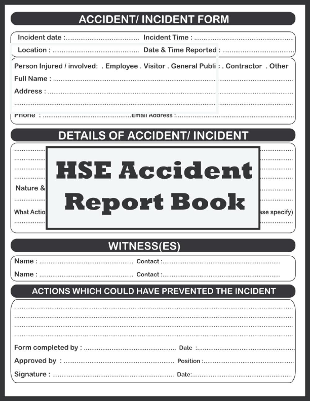 ler totalmente HSE Accident Report Book: Accident & Incident Record Log Book, Health & Safety Report Book, Perfect for Construction site, Business, Company,... Home Office Supplies, 110 Pages, 8.5 x 11 A4
