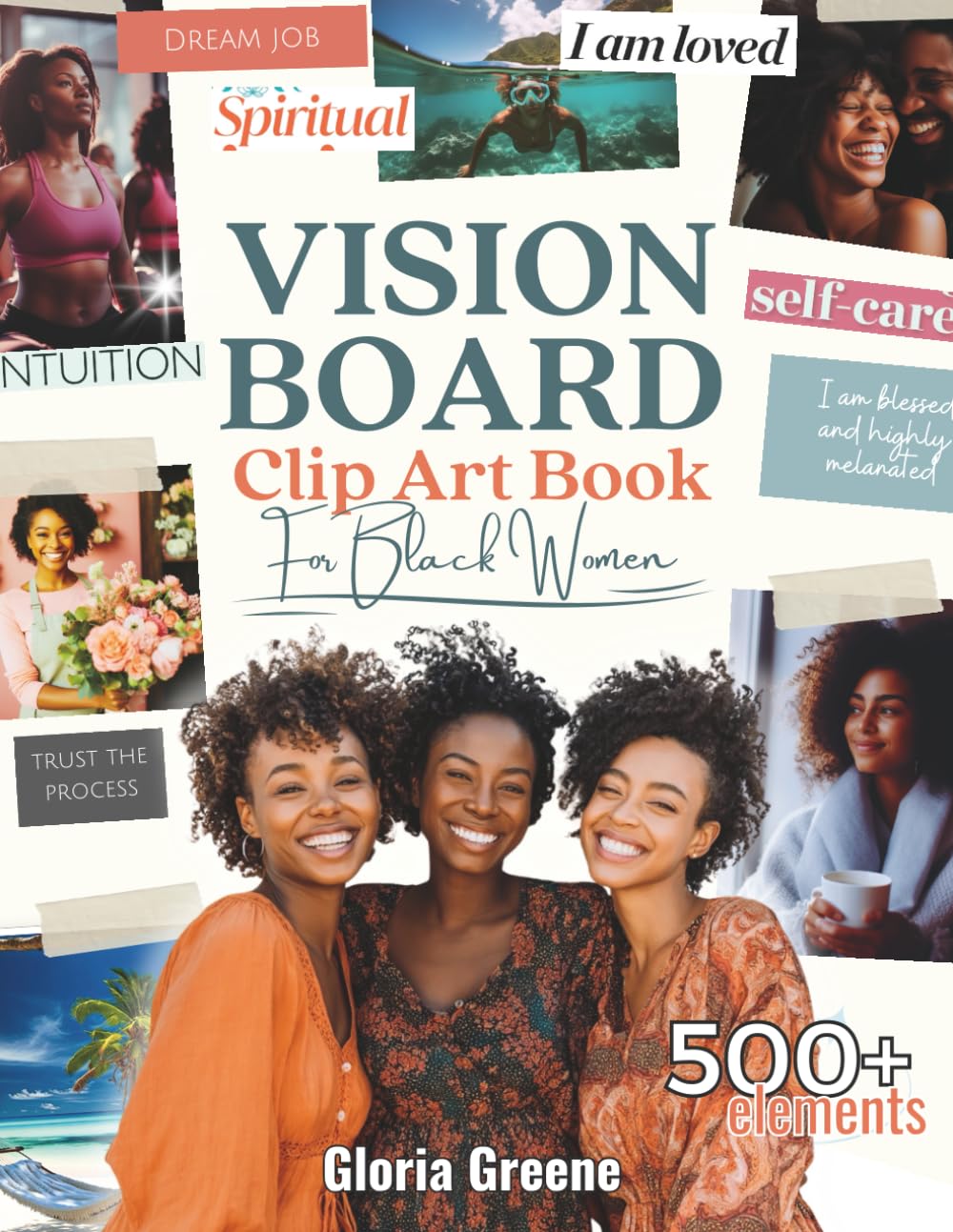 ler totalmente Vision Board Clip Art Book For Black Women: 500+ Powerful Images, Words And Other Vision Board Supplies To Manifest Your Perfect Life