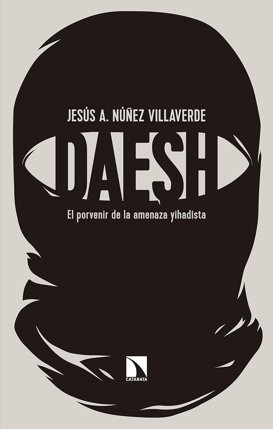 ler totalmente Dáesh: El porvenir de la amenaza yihadista (COLECCION MAYOR) (Spanish Edition)