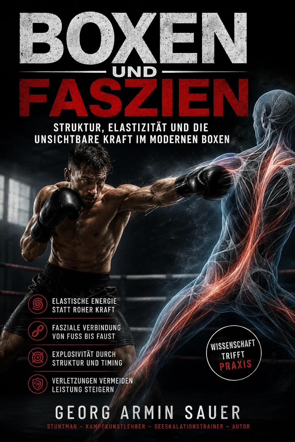 ler totalmente Boxen und Faszien: Struktur, Elastizität und die unsichtbare Kraft im modernen Boxen (German Edition)