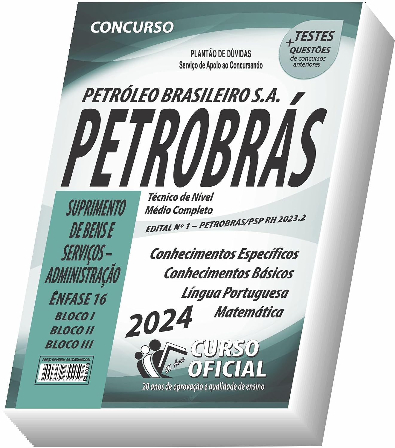 Apostila Petrobras - Ênfase 16 - Suprimento de Bens e Serviços - Administração: 01