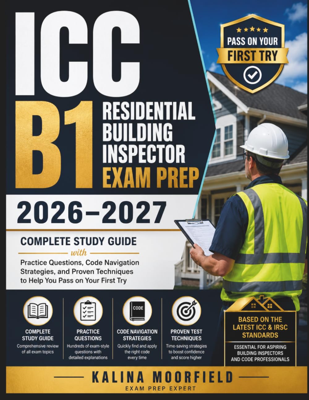 capítulo por capítulo baixar ICC B1 Residential Building Inspector Exam Prep 2026–2027: Complete Study Guide with Practice Questions, Code Navigation Strategies, and Proven Techniques to Help You Pass on Your First Try
