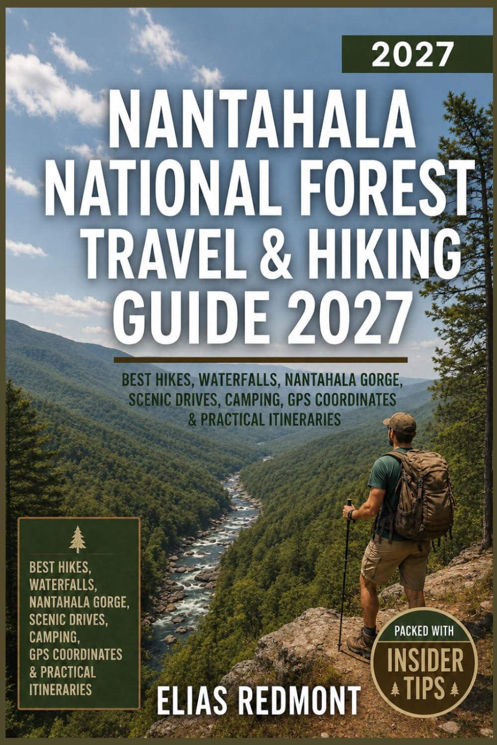 Nantahala National Forest Travel & Hiking Guide 2027: Best Hikes, Waterfalls, Nantahala Gorge, Scenic Drives, Camping, GPS Coordinates & Practical Itineraries baixar livro de graça