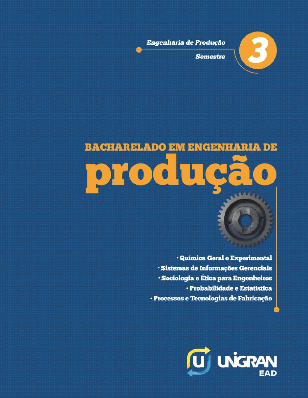 Produção 3: Unigran EAD 26.1.1 (Portuguese Edition)