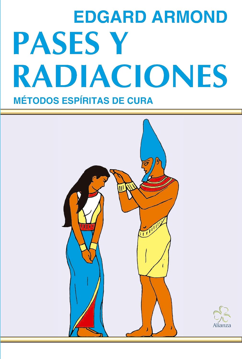 Pases y Radiaciones: Métodos Espíritas de Cura (Spanish Edition) baixar o livro de graça