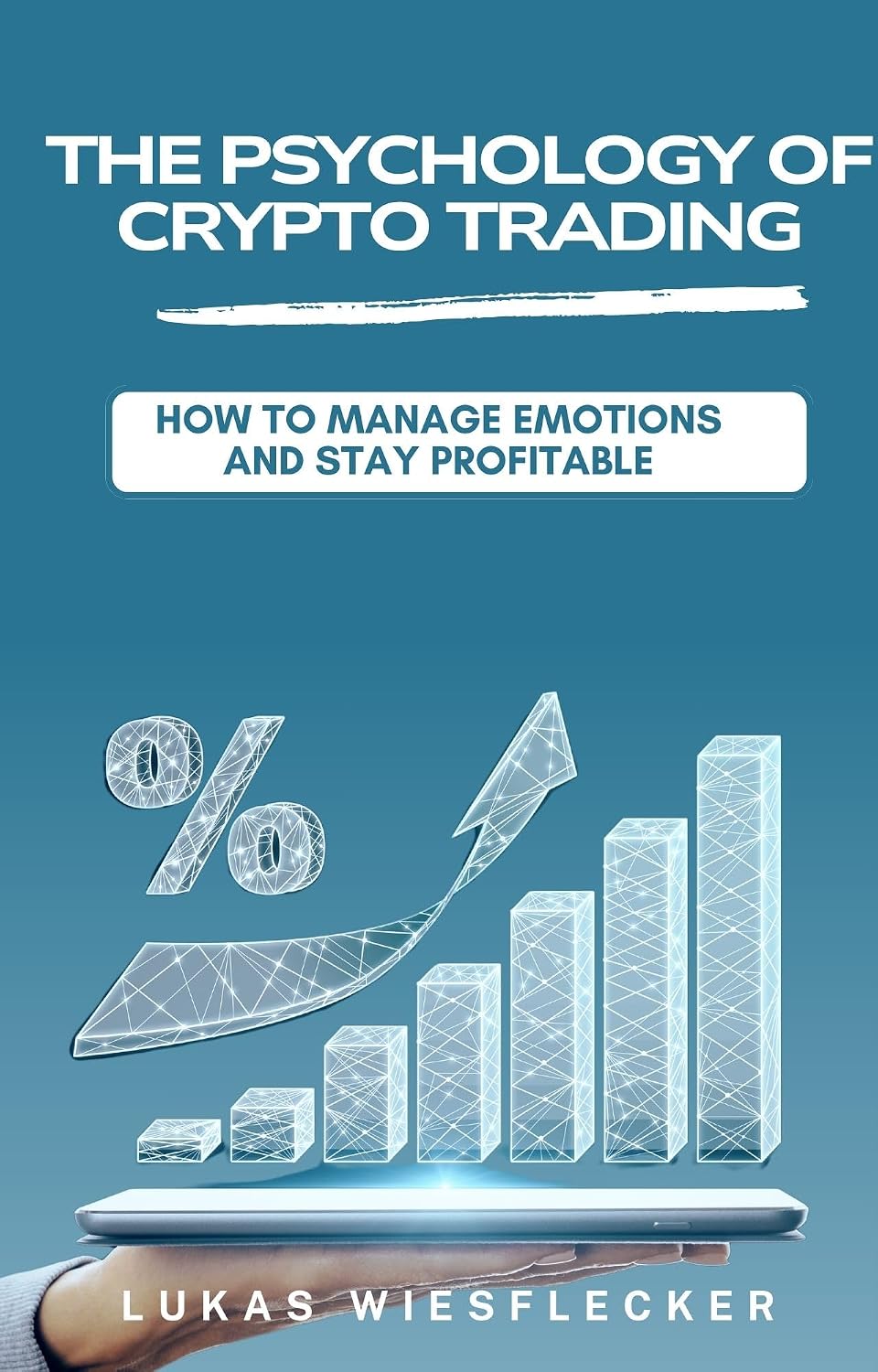 The Psychology of Crypto Trading: How to Manage Emotions and Stay Profitable (English Edition) baixar livro de graça