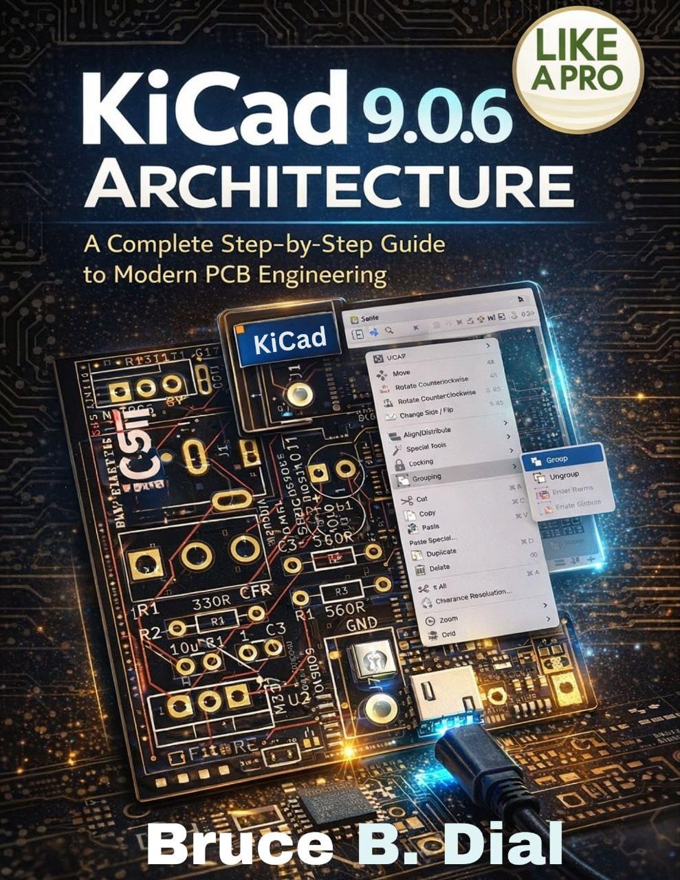 ler totalmente KiCad 9.0.6 Architecture: A Complete Step-by-Step Guide to Modern PCB Engineering (The Practical Engineer’s Code Library) (English Edition)