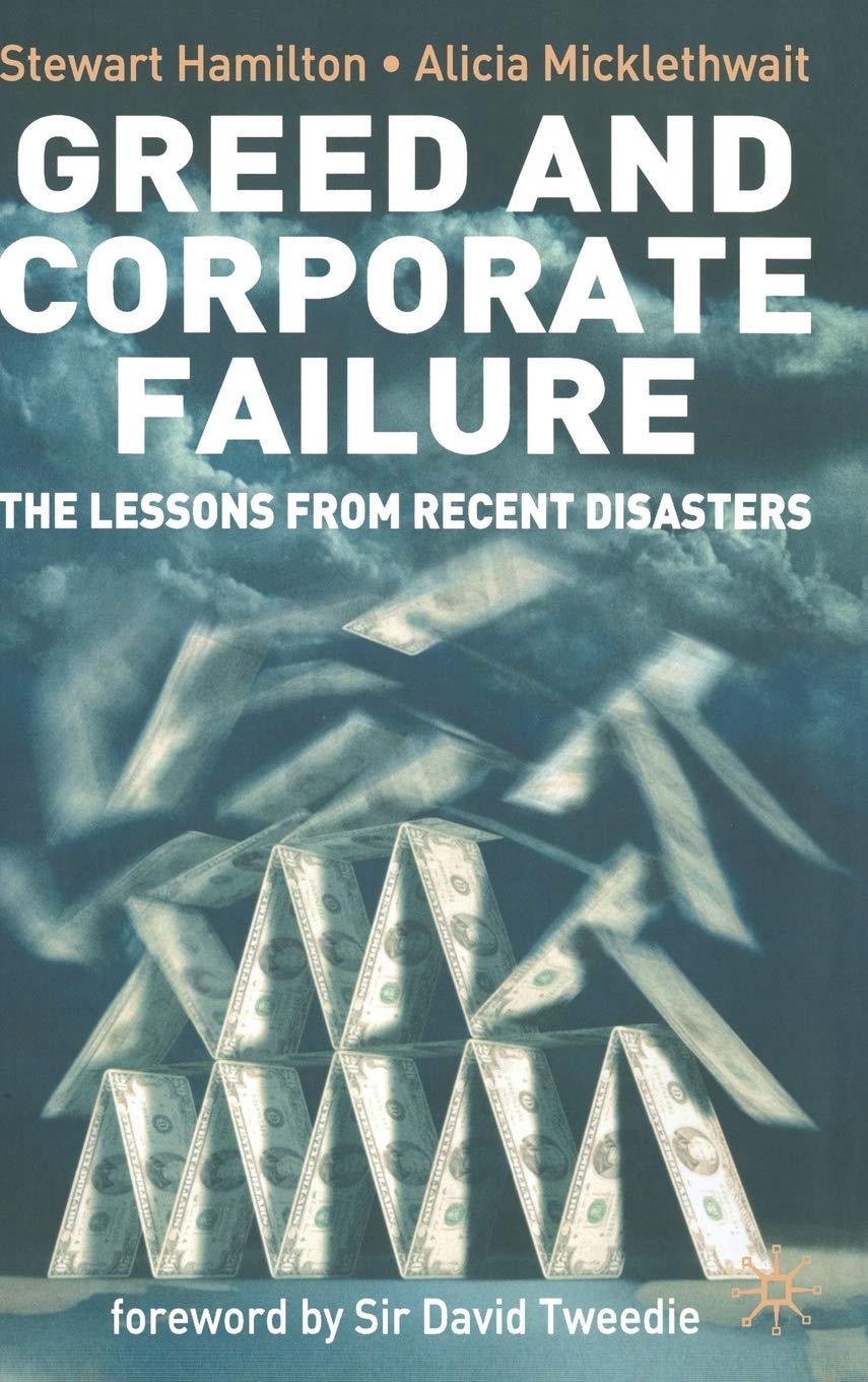 Greed and Corporate Failure: The Lessons from Recent Disasters baixar o livro de graça
