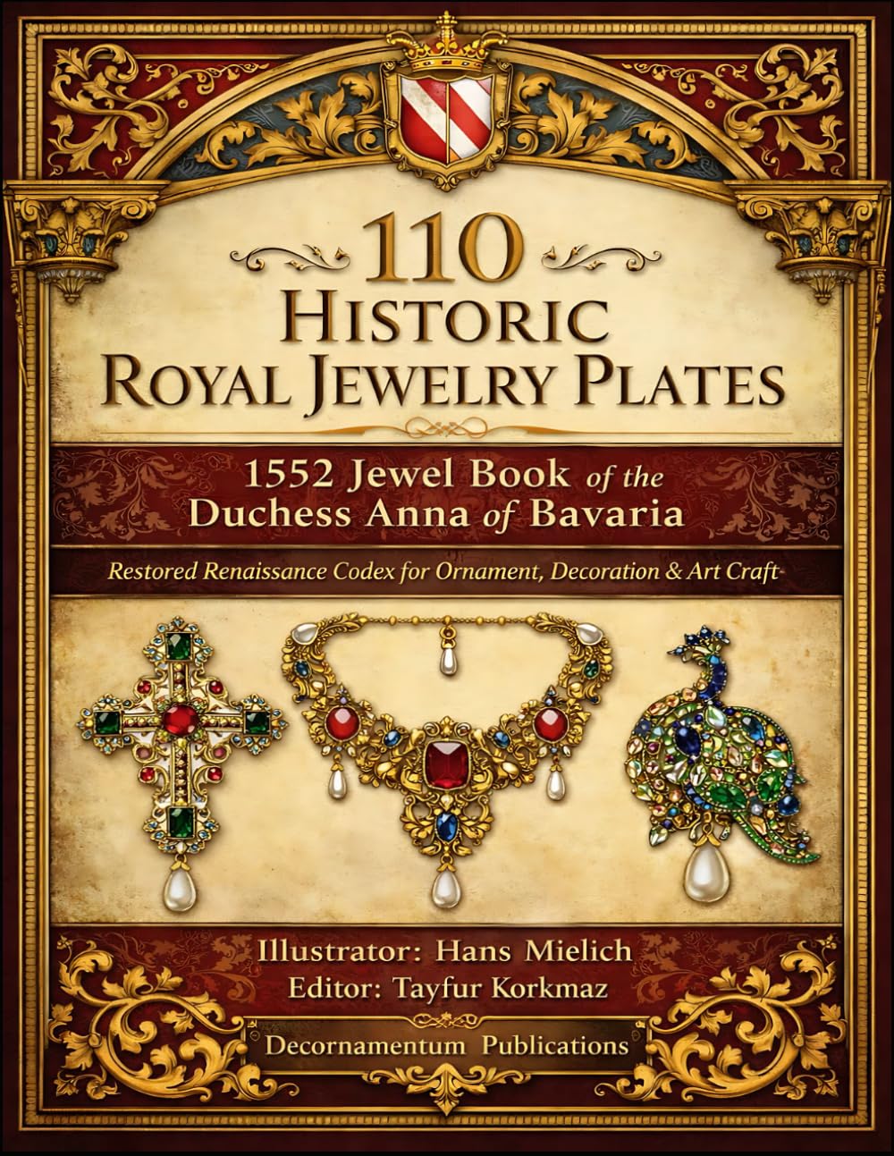 capítulo por capítulo baixar 110 Historic Royal Jewelry Plates - 1552 Jewel Book of the Duchess Anna of Bavaria: Restored Renaissance Codex for Ornament, Decoration & Art Craft... manuscripts based on museum originals)