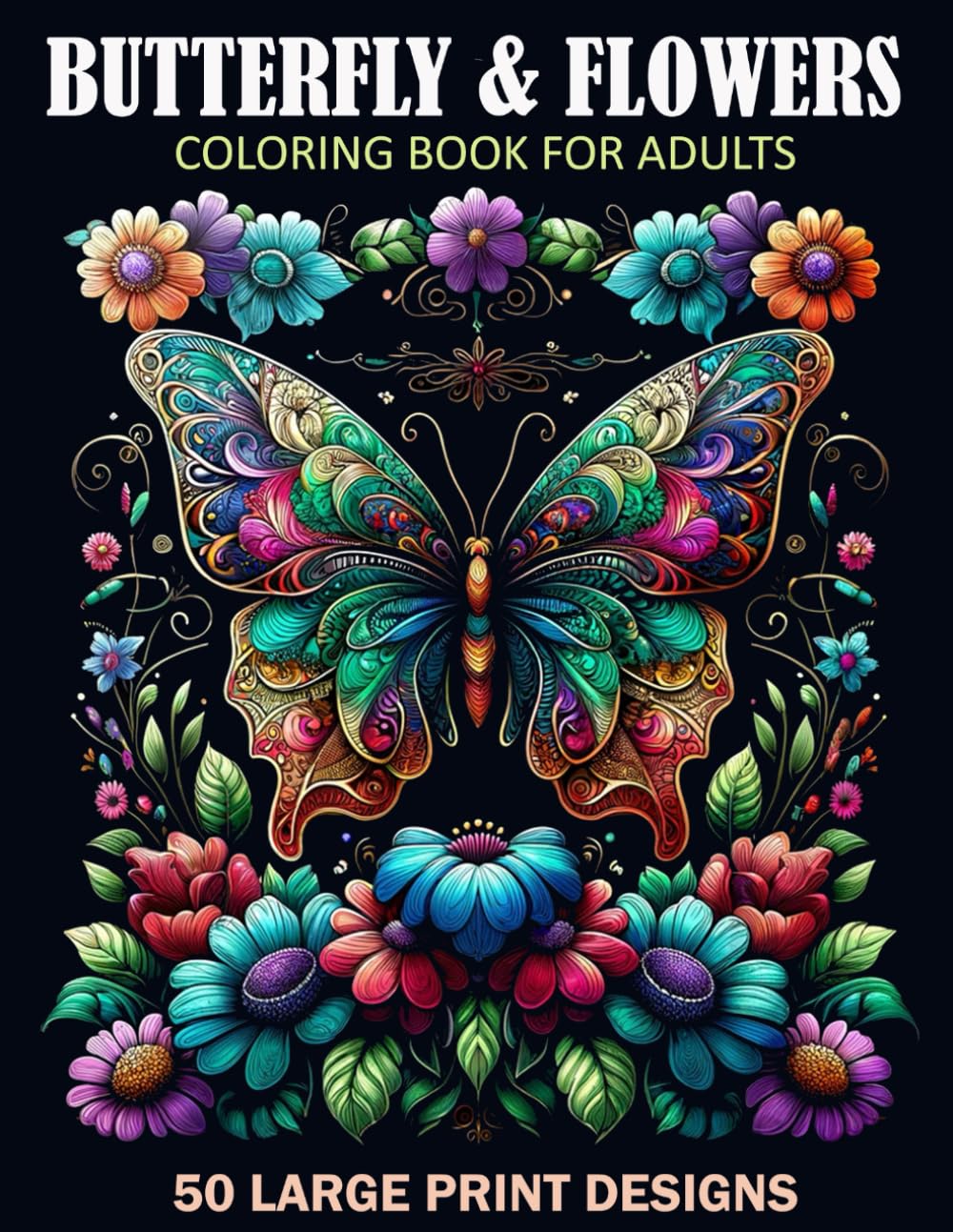 Butterfly & Flowers Coloring Book for Adults: Simple and Easy-to-Color Designs: 50 Unique Large Print Illustrations for Serenity and Relaxation - The Ideal Gift for Young Girls and Women baixar livro de graça