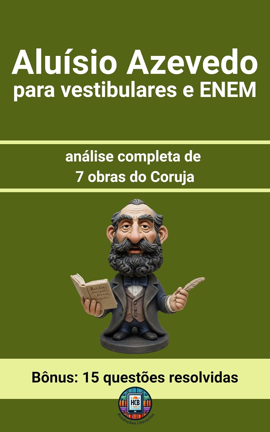 capítulo por capítulo baixar Aluísio Azevedo para Vestibulares e ENEM: análise completa de 7 obras do Coruja (Os Imortais do ENEM e Vestibulares)