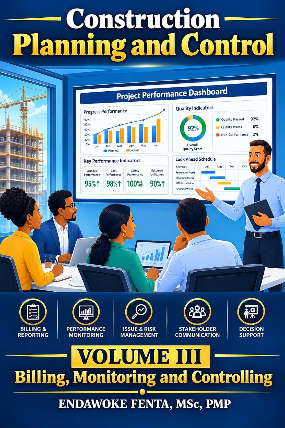 Volume III: Construction Billing, Monitoring and Controlling (Construction Planning and Control Book 3) (English Edition) baixar livro de graça